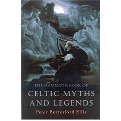 The mammoth book of Celtic myths and legends