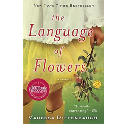 The language of flowers: A novel