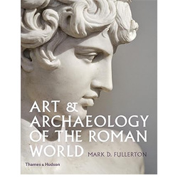 Art & archaeology of the Roman world