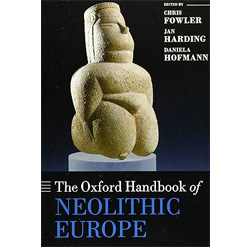 The Oxford handbook of neolithic Europe