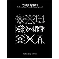 Viking tattoos: Nordic and Norse pagan symbols of spirituality