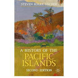 A history of the Pacific Islands