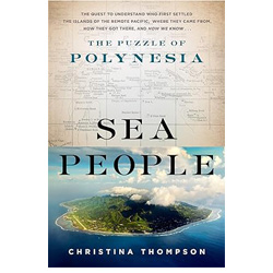 Sea people: The puzzle of Polynesia